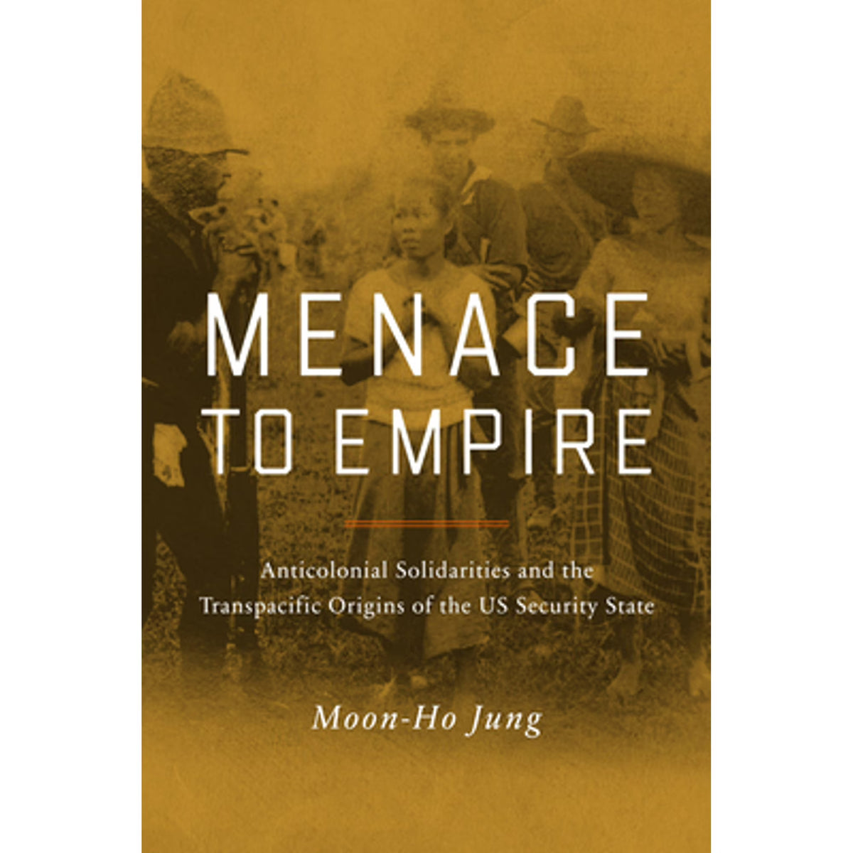 Anticolonial Solidarities and the Transpacific Origins of Us (Hardcover) O1272